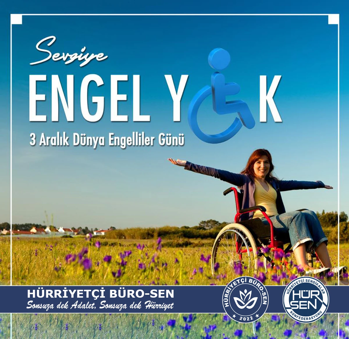 3 ARALIK DÜNYA ENGELLİLER GÜNÜ’NDE HÜRRİYETÇİ BÜRO-SEN’DEN KAMUYA ÇAĞRI!