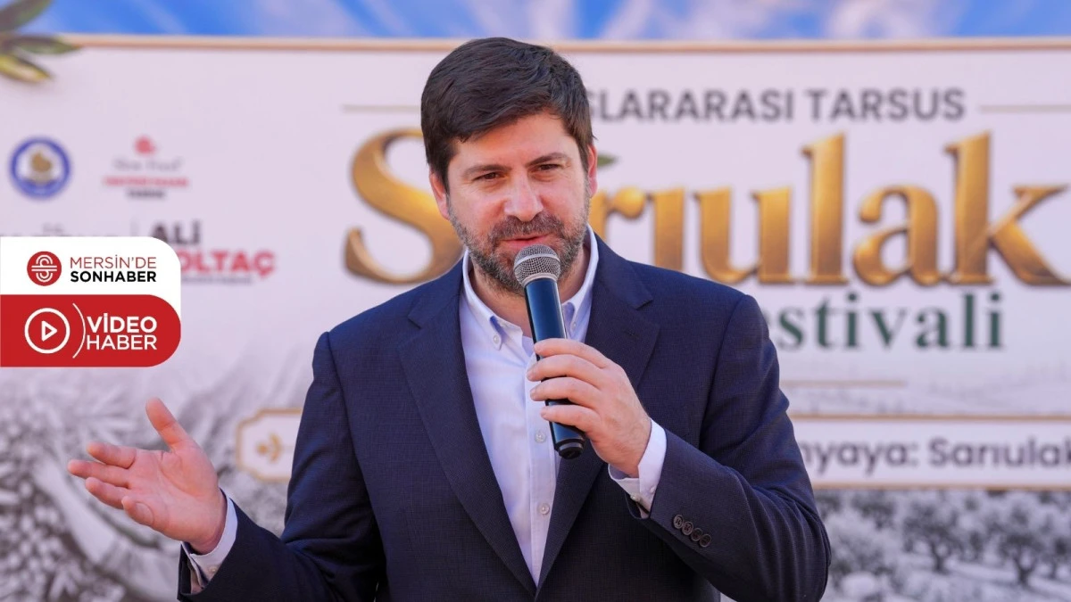 3.ULUSLARARASI TARSUS SARIULAK ZEYTİN FESTİVALİ COŞKUYLA BAŞLADI