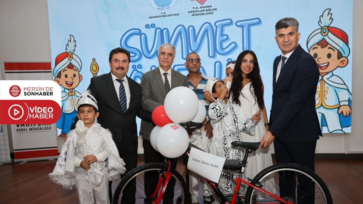 AKDENİZ’DE 33 ÇOCUK İÇİN ANLAMLI SÜNNET ŞÖLENİ