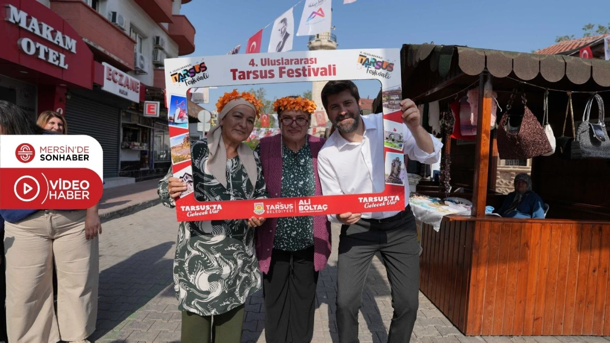 BAŞKAN ALİ BOLTAÇ, TARSUS FESTİVALİ’NDE HALKLA İÇ İÇE