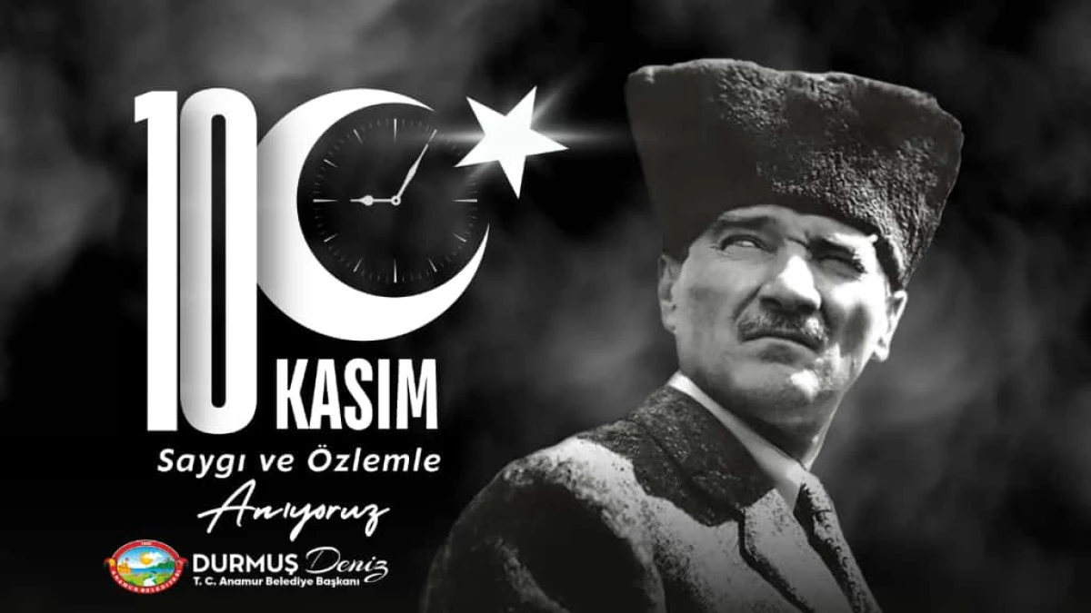 BAŞKAN DENİZ’DEN 10 KASIM MESAJI