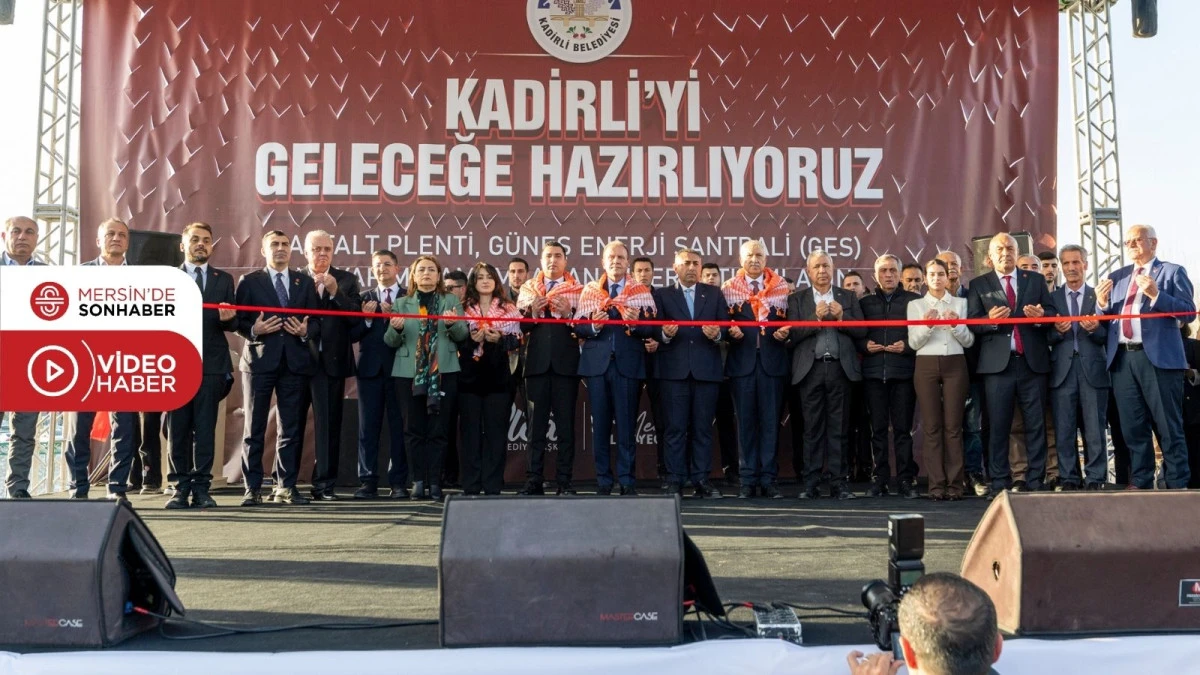 BAŞKAN SE&Ccedil;ER, KADİRLİ BELEDİYESİ&rsquo;NİN ASFALT PLENT VE GES TESİSLERİNİN A&Ccedil;ILIŞINA KATILDI