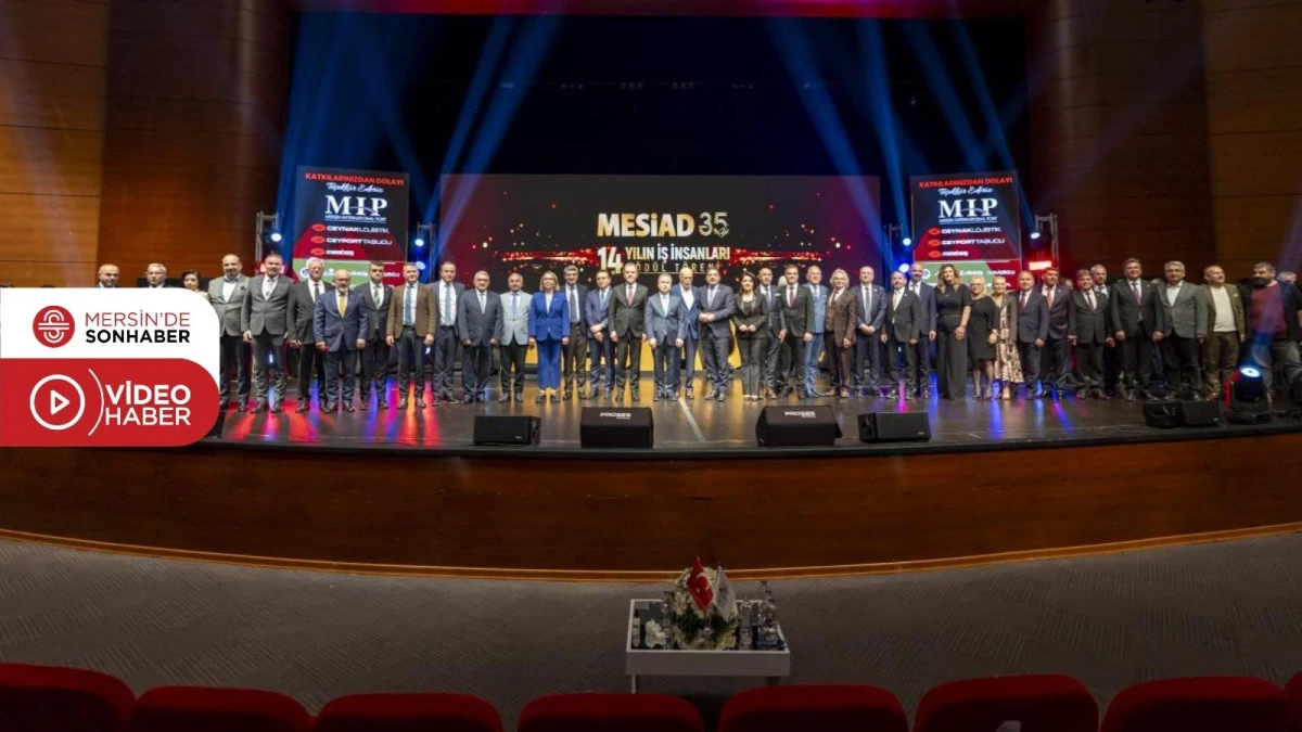 BAŞKAN SE&Ccedil;ER, &lsquo;MESİAD 14. YILIN İŞ İNSANLARI &Ouml;D&Uuml;L VE &Uuml;YE KABUL T&Ouml;RENİ&rsquo;NE KATILDI