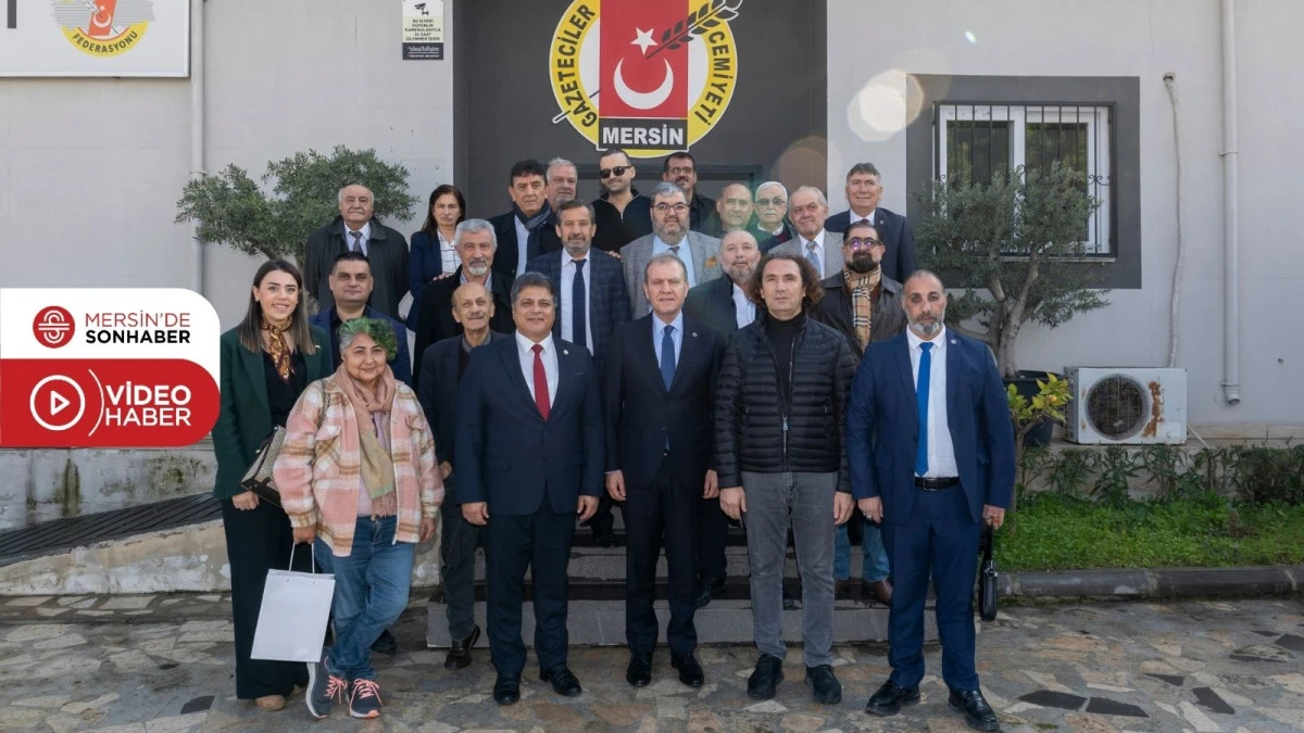 BAŞKAN SE&Ccedil;ER&rsquo;DEN MERSİN GAZETECİLER CEMİYETİ&rsquo;NE ZİYARET