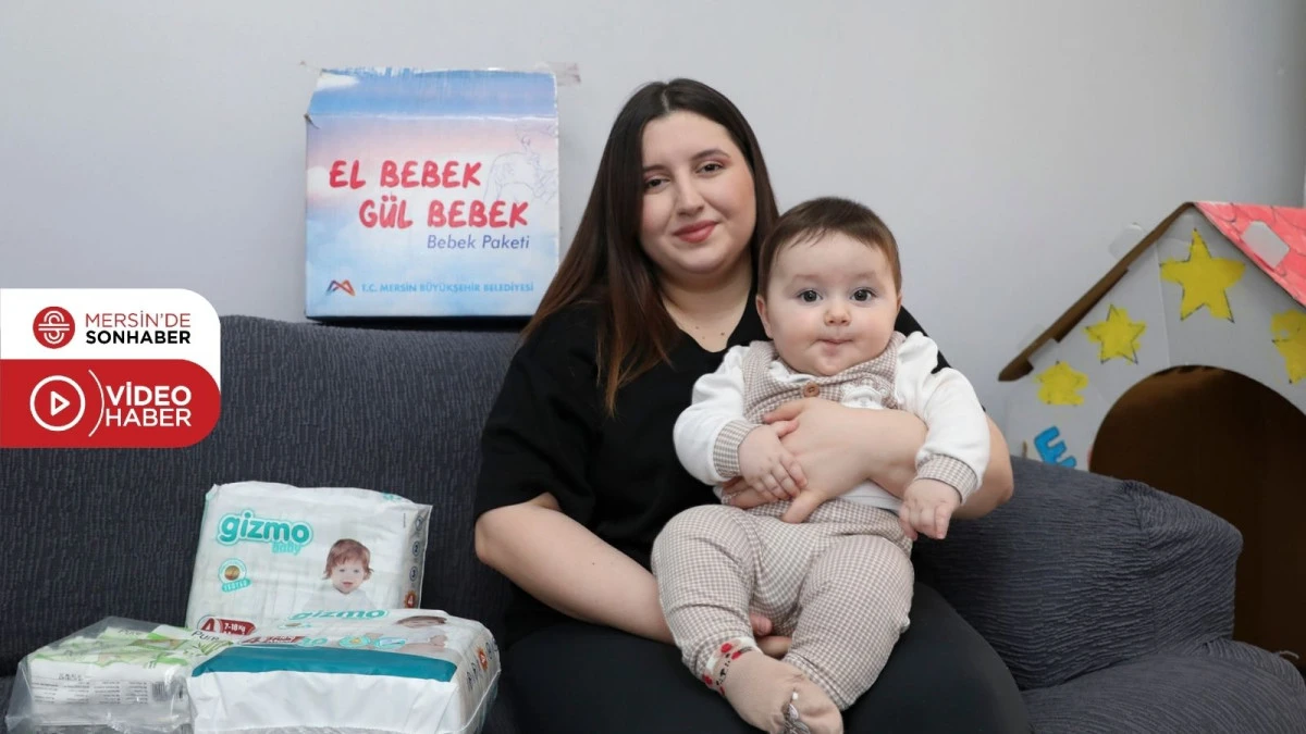 BEBEKLERİN TEMEL İHTİYA&Ccedil;LARI MERSİN B&Uuml;Y&Uuml;KŞEHİR BELEDİYESİ&rsquo;NDEN