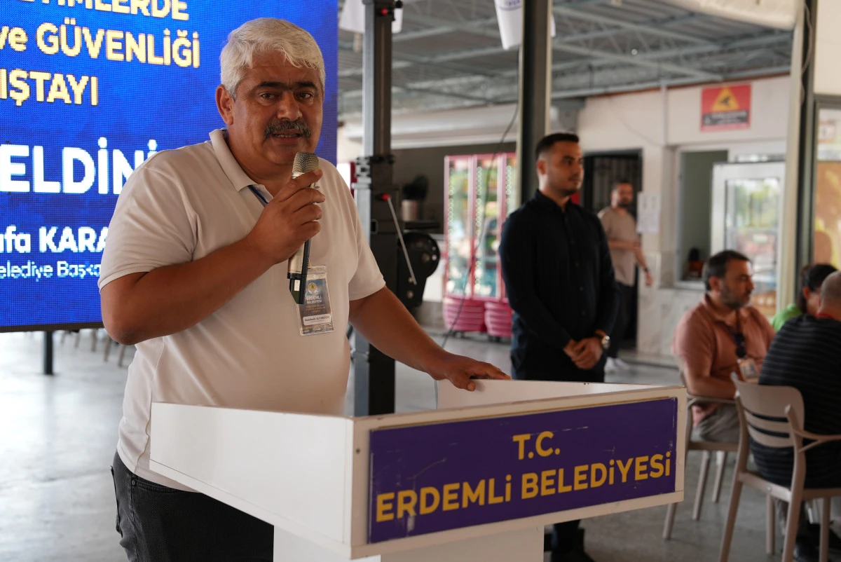 ERDEMLİ BELEDİYESİ’NDEN ‘YEREL YÖNETİMLERDE İŞ SAĞLIĞI VE GÜVENLİĞİ ÇALIŞTAYI’