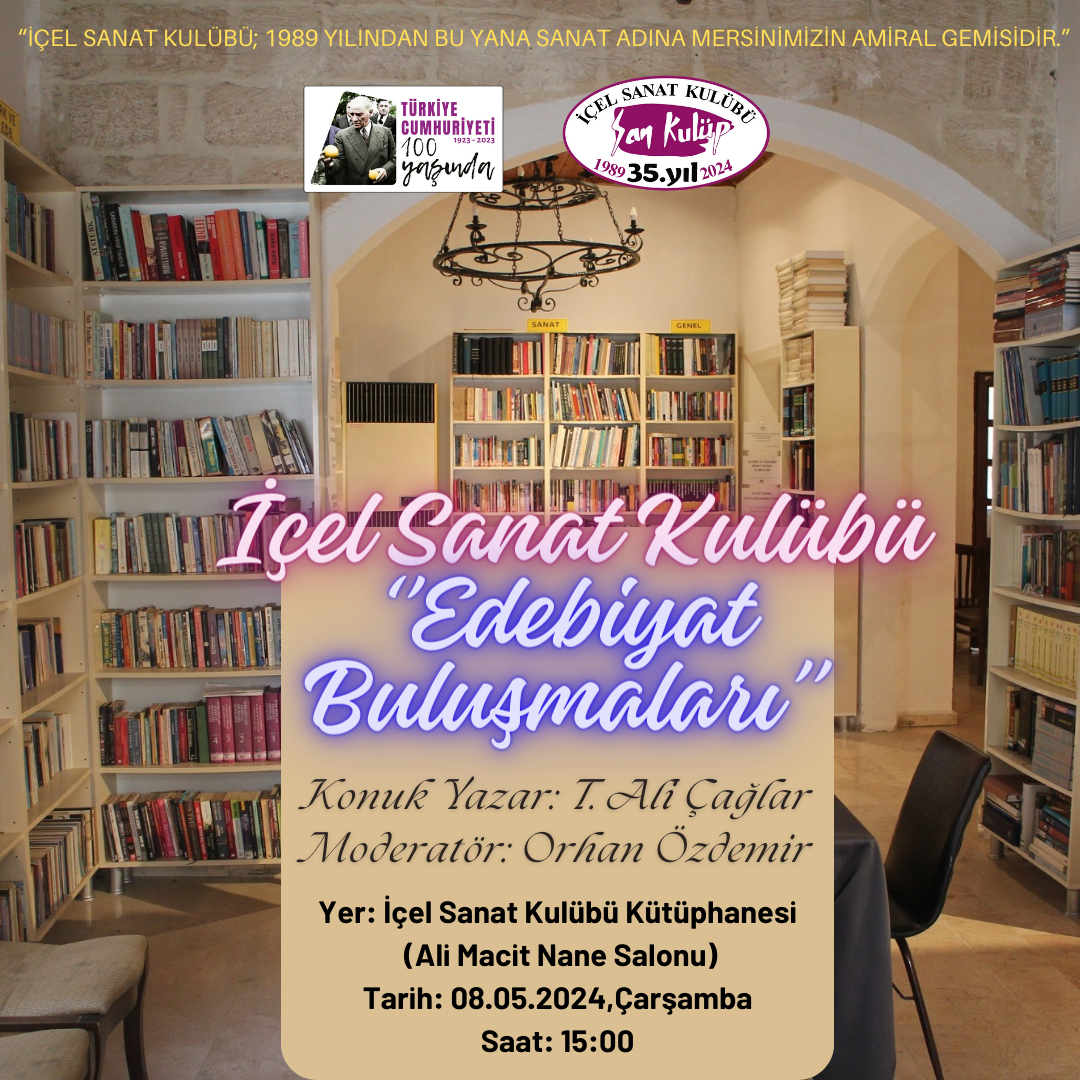 İÇEL SANAT KULÜBÜ EDEBİYAT BULUŞMALARI