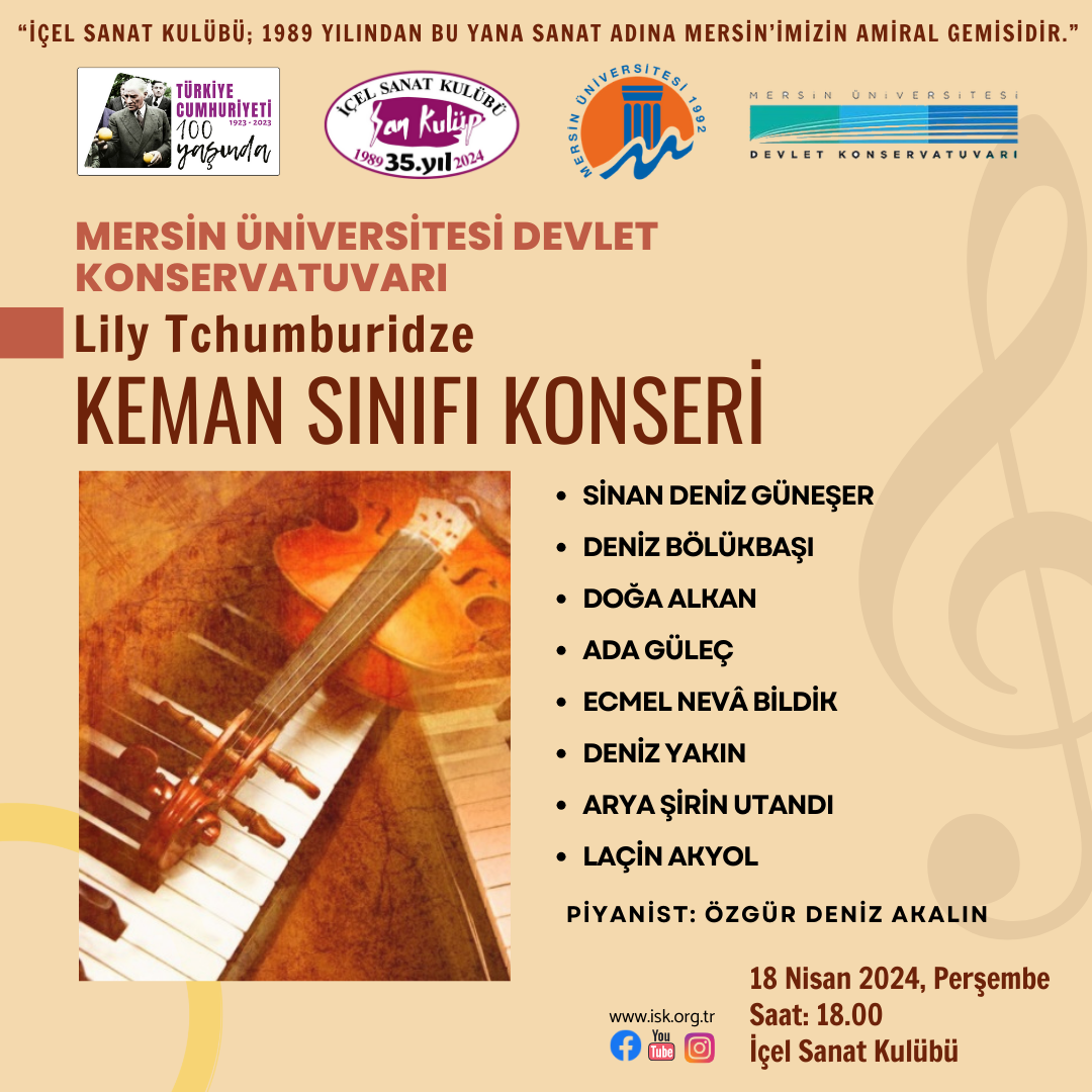 İÇEL SANAT KULÜBÜ, MEÜ DEVLET KONSERVATUVARI KEMAN SINIFI KONSERİ