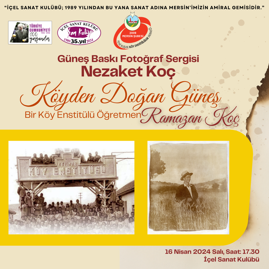 İÇEL SANAT KULÜBÜ NEZAKET KOÇ GÜNEŞ BASKI FOTOĞRAF SERGİSİ