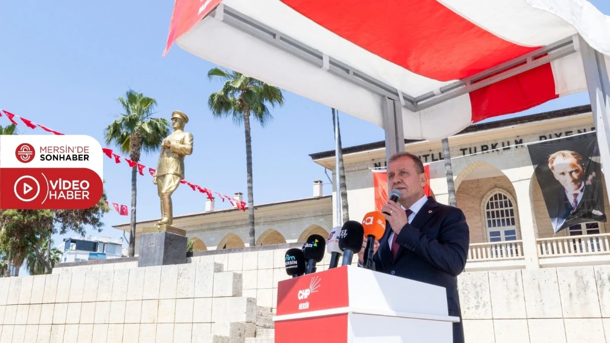 ‘İYİ Kİ CHP VAR, İYİ Kİ MUSTAFA KEMAL ATATÜRK VAR’