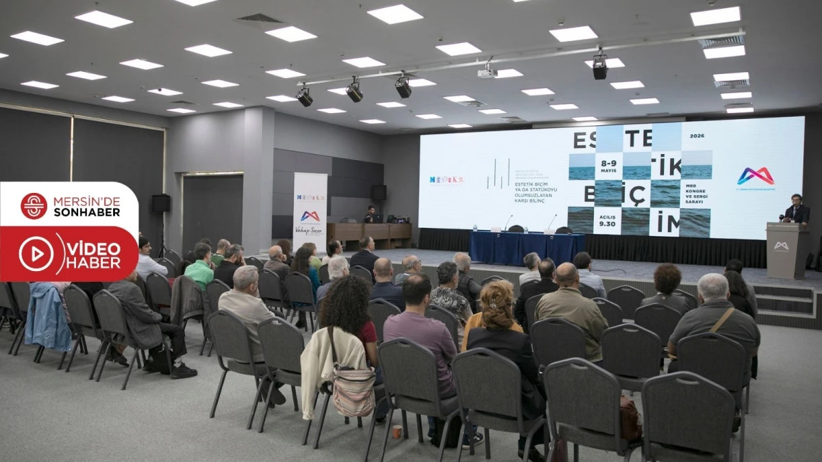 MERSİN B&Uuml;Y&Uuml;KŞEHİR, &lsquo;2. MERSİN ESTETİK SEMPOZYUMU 2026&rsquo;YI D&Uuml;ZENLEDİ