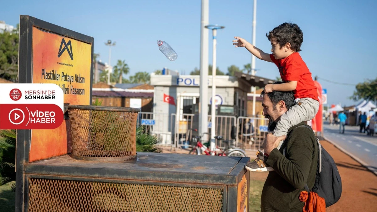 MERSİN BÜYÜKŞEHİR BELEDİYESİ 1 TON PLASTİK ATIĞI GERİ DÖNÜŞTÜRDÜ