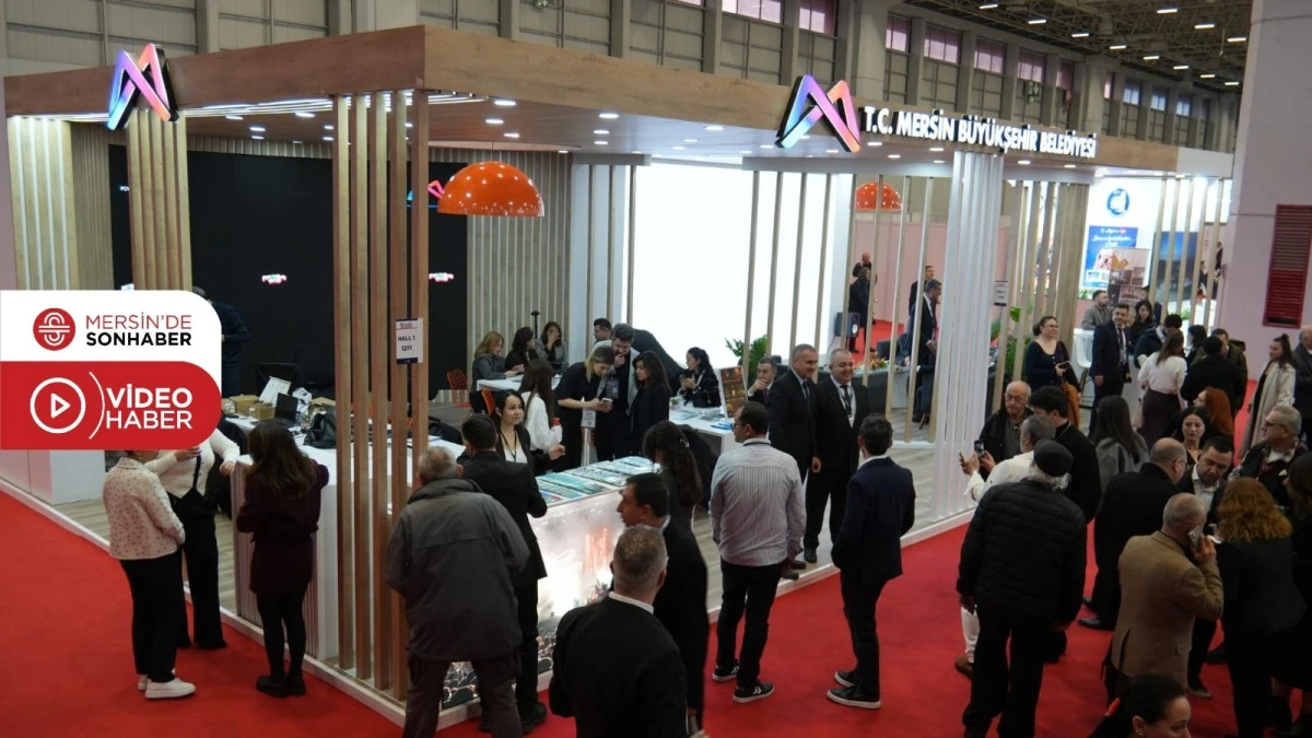 MERSİN B&Uuml;Y&Uuml;KŞEHİR BELEDİYESİ 29. EMITT FUARI&rsquo;NDA YERİNİ ALDI