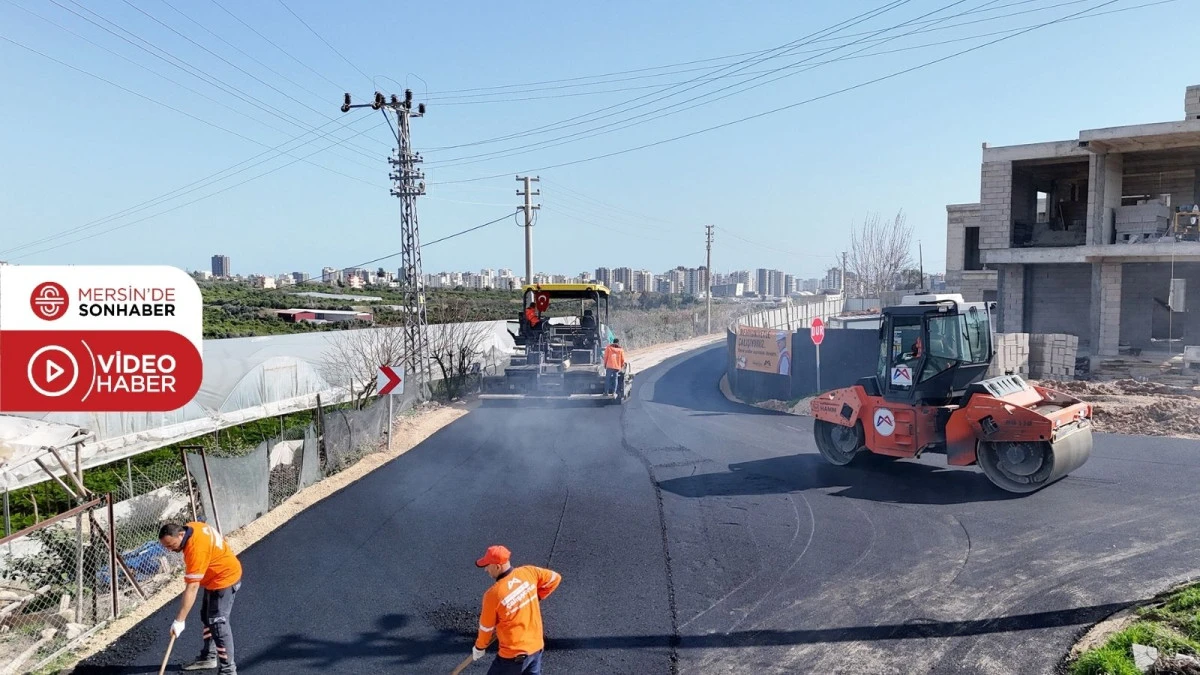 MERSİN B&Uuml;Y&Uuml;KŞEHİR&rsquo;DEN MEZİTLİ&rsquo;DE SICAK ASFALT ATAĞI 