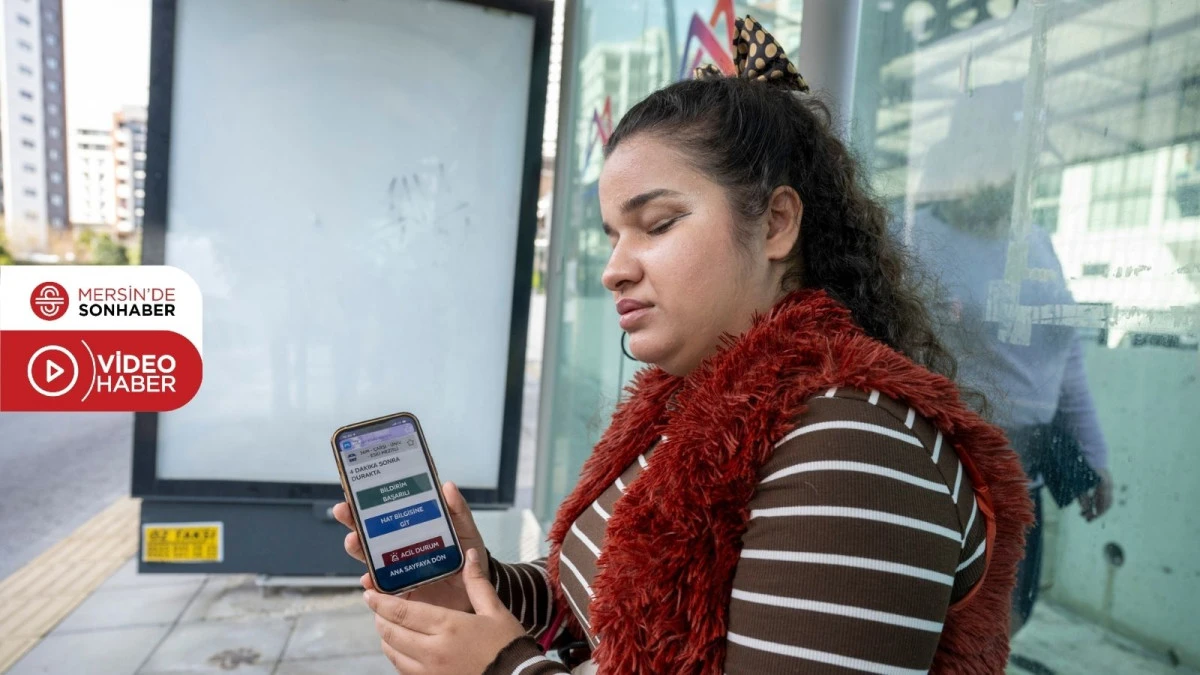MERSİN B&Uuml;Y&Uuml;KŞEHİR&rsquo;DEN &Ouml;ZEL GEREKSİNİMLİ BİREYLERE &lsquo;ENGELSİZ ULAŞIM&rsquo; TEKNOLOJİSİ