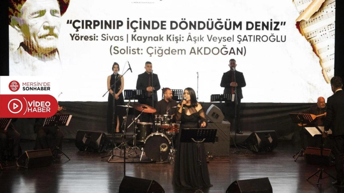 MERSİN B&Uuml;Y&Uuml;KŞEHİR&rsquo;DEN USTA OZAN &Acirc;ŞIK VEYSEL&rsquo;E VEFA GECESİ