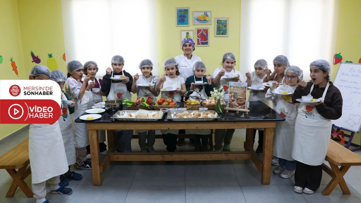 MERSİN B&Uuml;Y&Uuml;KŞEHİR&rsquo;İN MUTFAK AT&Ouml;LYESİ &Ccedil;OCUKLARA YENİ BECERİLER KAZANDIRIYOR