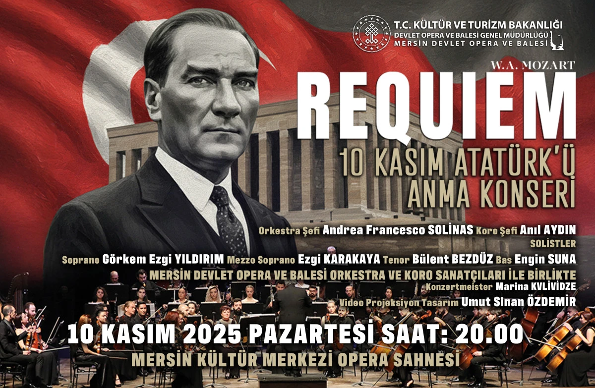 MERSİN DEVLET OPERA VE BALESİ’NDEN 10 KASIM’A ÖZEL: ‘ATATÜRK’Ü ANMA KONSERİ’ 