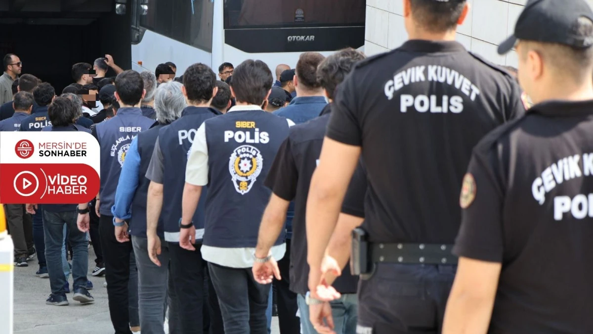 MERSİN MERKEZLİ YASA DIŞI BAHİS OPERASYONU: 83 TUTUKLAMA, 138 TAŞINMAZA EL KONULDU
