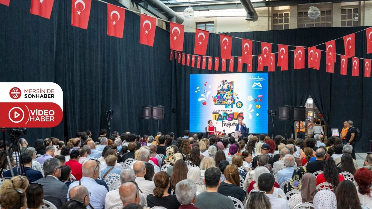 MERSİN VE TARSUS TARİHİNİ ANLATAN SÖYLEŞİLER FESTİVALE DAMGA VURDU 