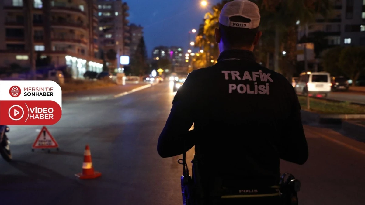 MERSİN'DE ASAYİŞ VE TRAFİK DENETİMLERİ SÜRÜYOR: 23 BİNDEN FAZLA MOTOSİKLET KONTROL EDİLDİ