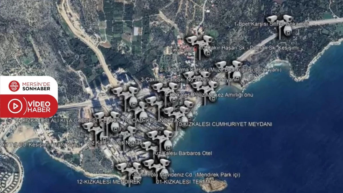 MERSİN’DE KGYS KAMERA SAYISI ARTTI: KIZKALESİ 7/24 İZLENİYOR