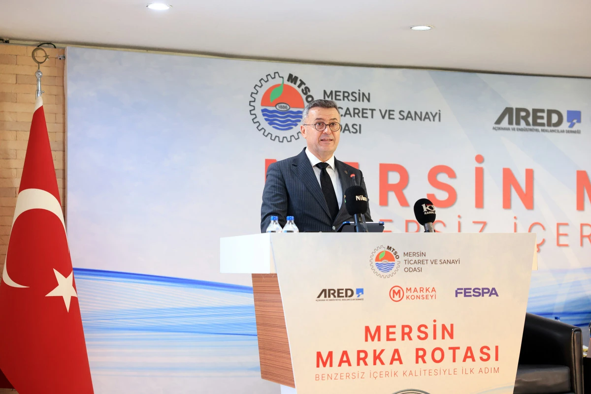 MERSİN&rsquo;DE MARKALAŞMA YOLCULUĞU BAŞLADI