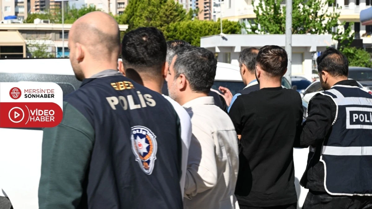 MERSİN&rsquo;DE YASA DIŞI BAHİS OPERASYONU: 4 Ş&Uuml;PHELİ TUTUKLANDI