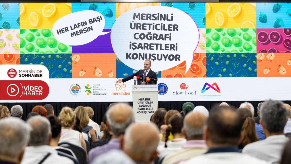 MERSİNLİ &Uuml;RETİCİLER COĞRAFİ İŞARETLERİ KONUŞUYOR ETKİNLİĞİ&rsquo;NİN &lsquo;BASIN BİLDİRGESİ&rsquo; YAYINLANDI
