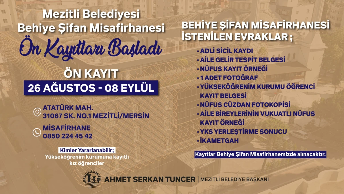 MEZİTLİ BELEDİYESİ’NDEN ÜNİVERSİTE ÖĞRENCİLERİNE MÜJDE: BEHİYE ŞİFAN MİSAFİRHANESİ ÖN KAYITLARI BAŞLADI