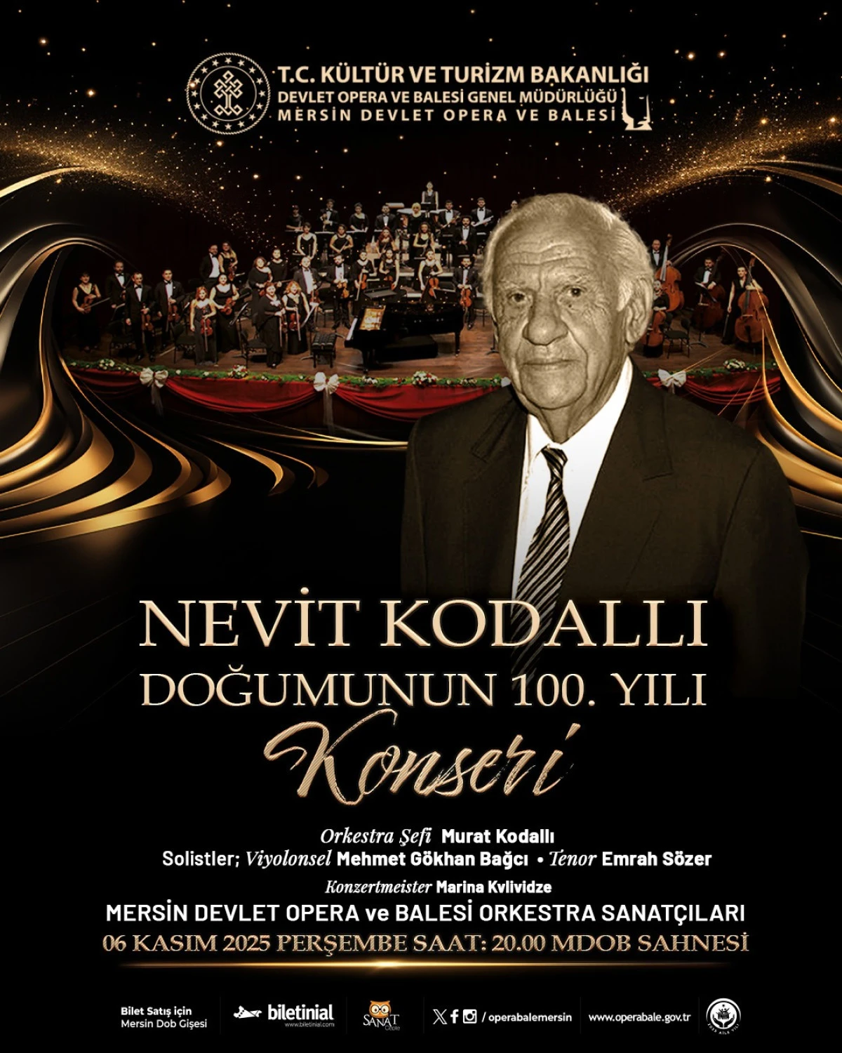 ‘NEVİT KODALLI’NIN DOĞUMUNUN 100. YILI MERSİN’DE ÖZEL BİR KONSERLE KUTLANIYOR’