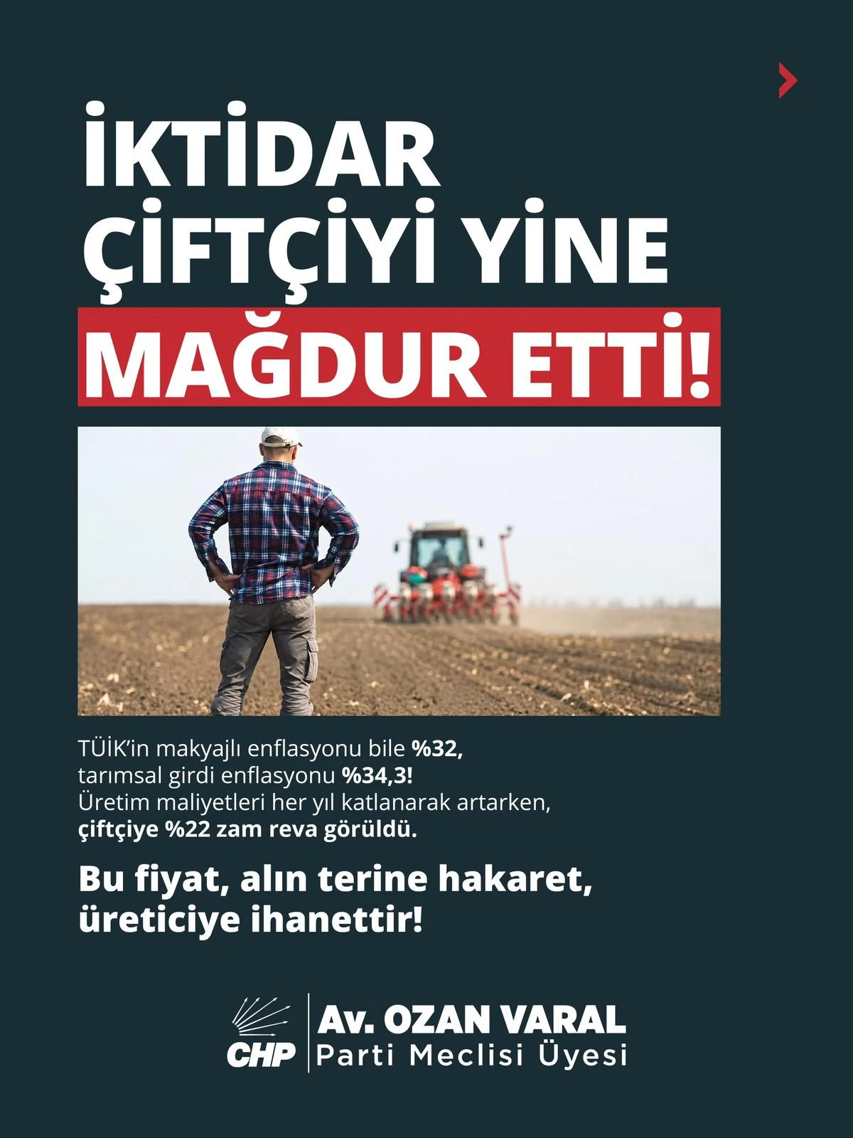 PM &Uuml;YESİ OZAN VARAL: &lsquo;İKTİDAR &Ccedil;İFT&Ccedil;İYİ YİNE MAĞDUR ETTİ&rsquo;