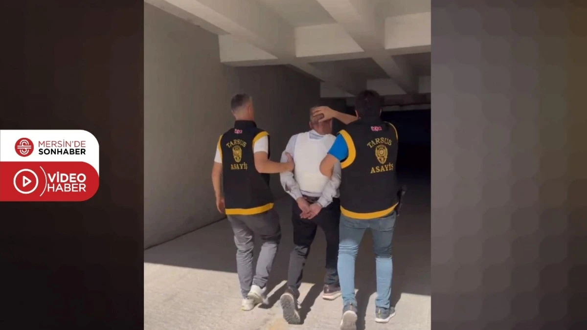 TARSUS&rsquo;TA CİNAYET Ş&Uuml;PHELİSİ TUTUKLANDI