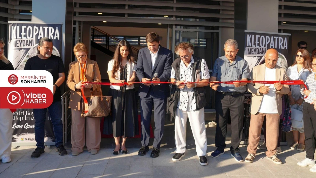 TARSUS&rsquo;UN YENİ BULUŞMA NOKTASI KLEOPATRA MEYDANI A&Ccedil;ILDI
