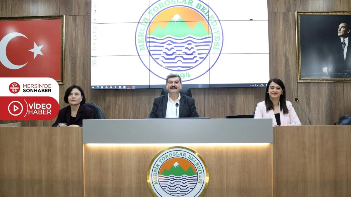 TOROSLAR BELEDİYE MECLİSİ NİSAN AYI TOPLANTISI GER&Ccedil;EKLEŞTİ