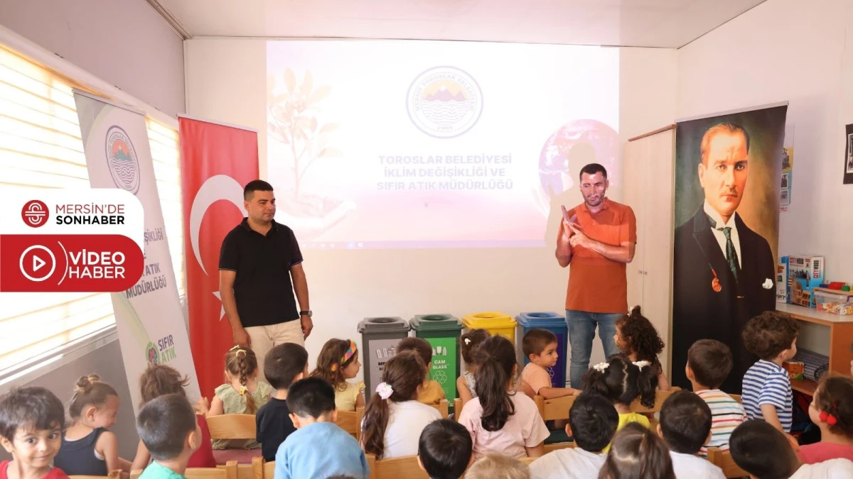 TOROSLAR BELEDİYESİNDEN ‘SIFIR ATIK’ EĞİTİMİ
