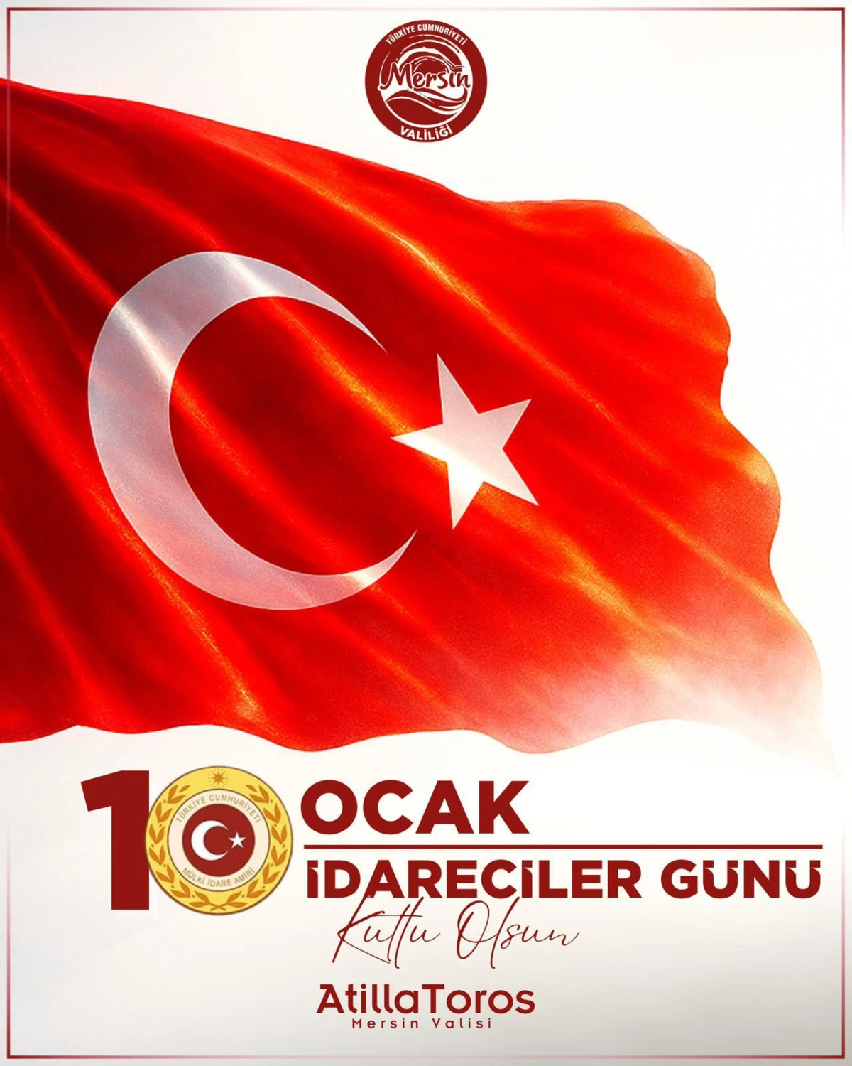 VALİ ATİLLA TOROS&rsquo;TAN 10 OCAK İDARECİLER G&Uuml;N&Uuml; MESAJI