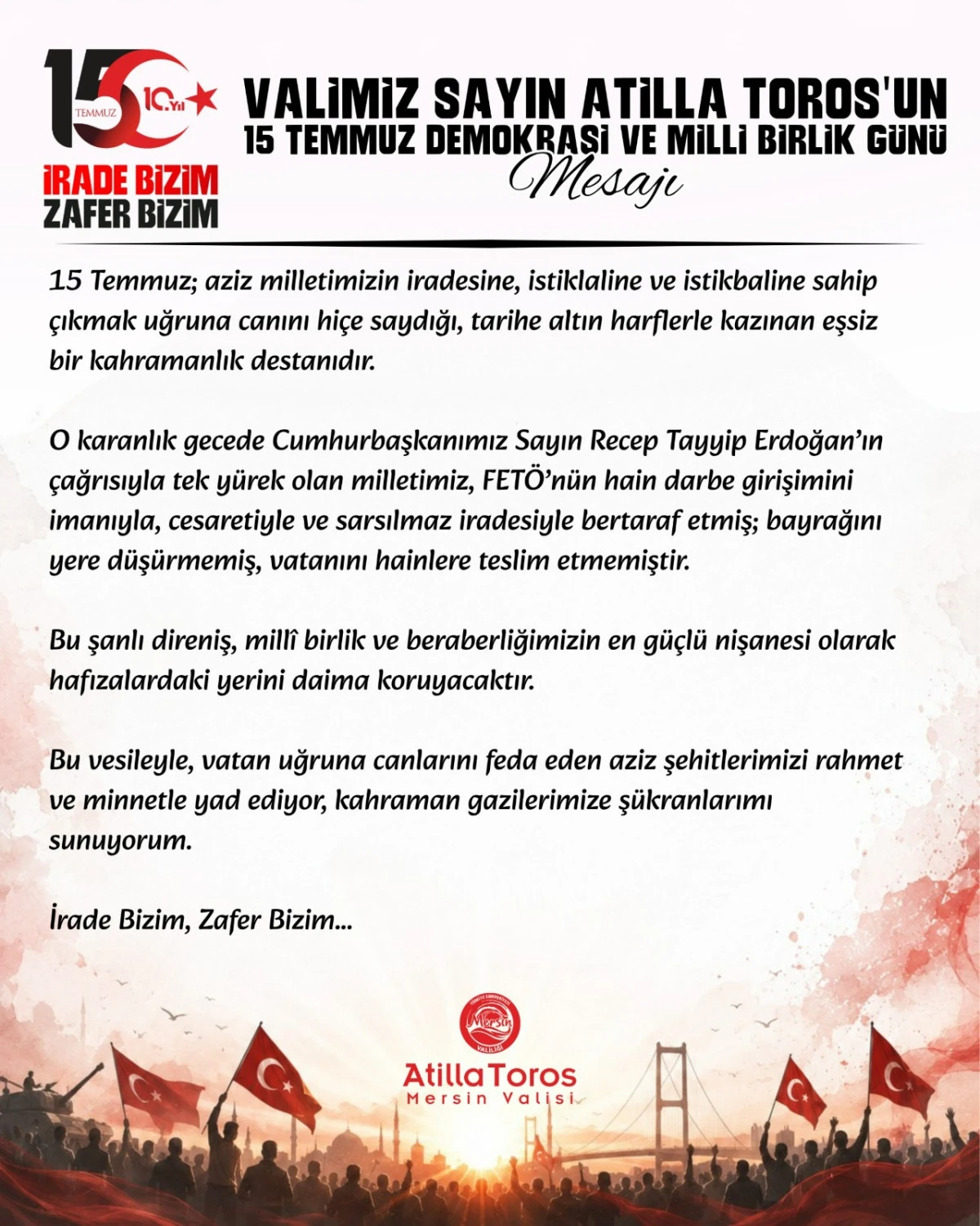 VALİ ATİLLA TOROS&rsquo;TAN 15 TEMMUZ MESAJI