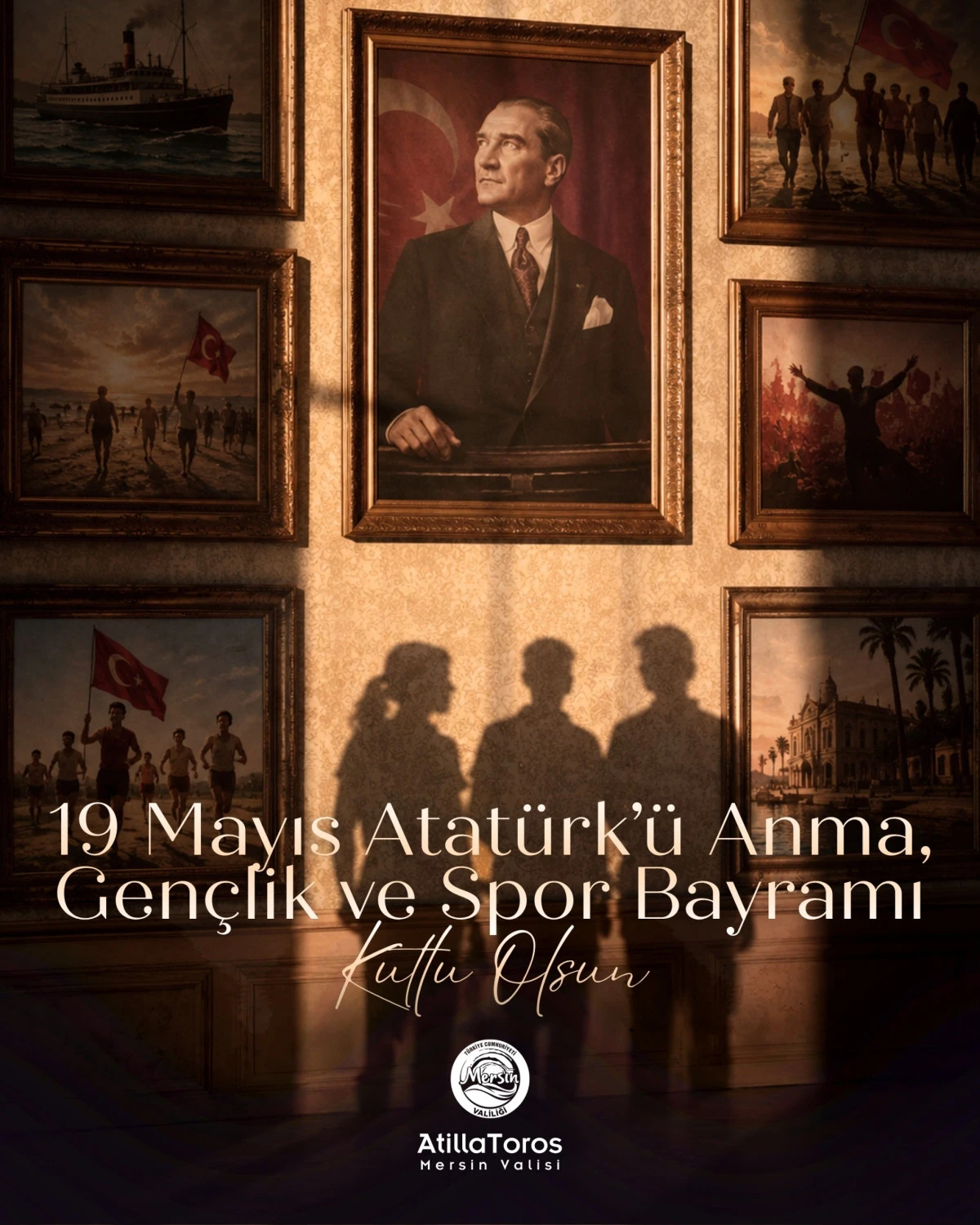 VALİ ATİLLA TOROS&rsquo;TAN 19 MAYIS MESAJI