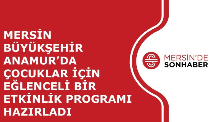 BÜYÜKŞEHİR ÇOCUKLAR İÇİN EĞLENCELİ BİR ETKİNLİK PROGRAMI HAZIRLADI