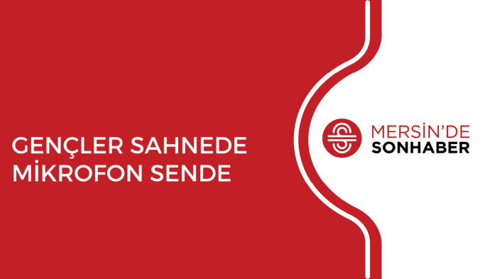 GENÇLER SAHNEDE MİKROFON SENDE