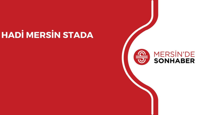 HADİ MERSİN STADA