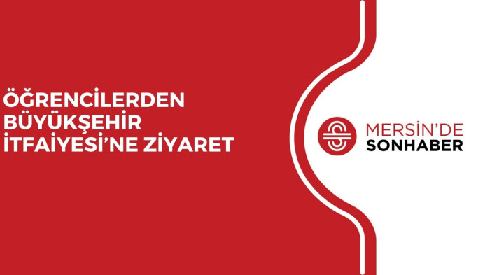 ÖĞRENCİLERDEN BÜYÜKŞEHİR İTFAİYESİ’NE ZİYARET 